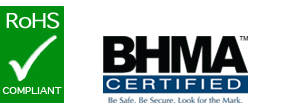 RoHS compliant BHMA Certified